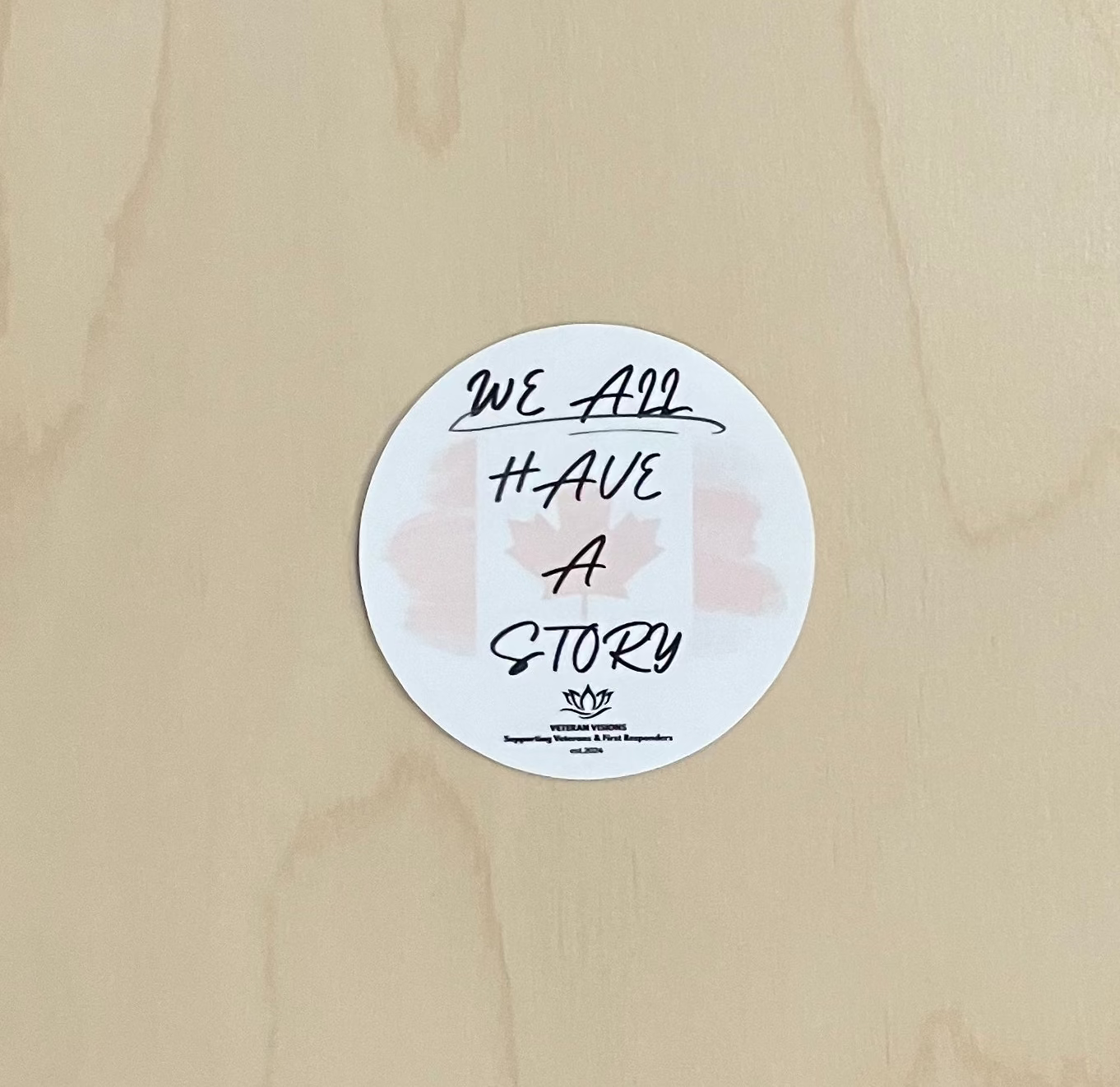 We All Have a Story Canadian Decal