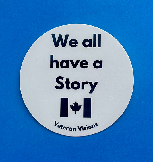 We All Have a Story Canadian Decal