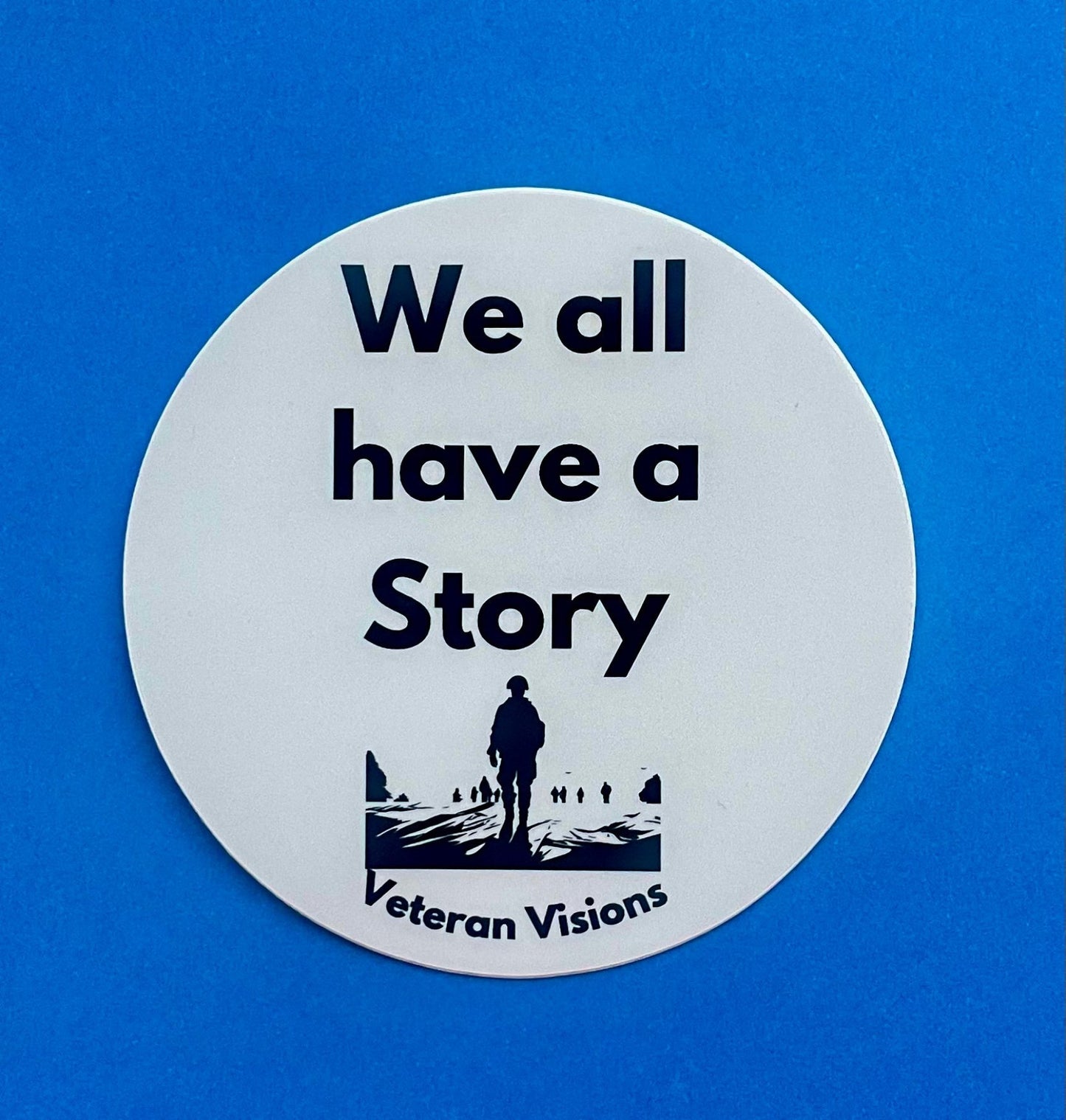 We All Have a Story Decal